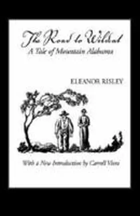 Risley |  The Road to Wildcat: A Tale of Mountain Alabama | Buch |  Sack Fachmedien