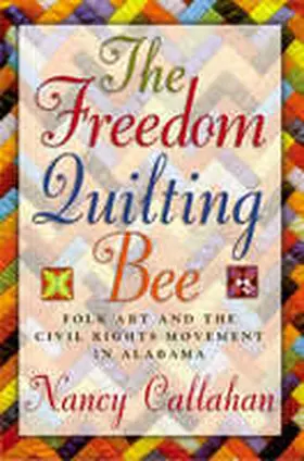 Callahan |  The Freedom Quilting Bee | Buch |  Sack Fachmedien