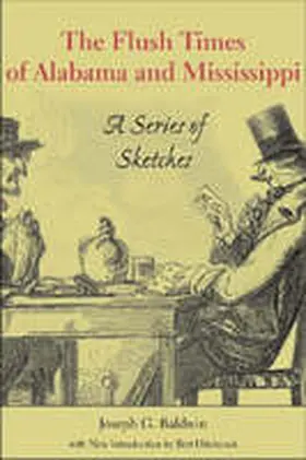 Baldwin |  The Flush Times of Alabama and Mississippi | Buch |  Sack Fachmedien
