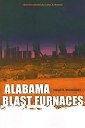 Woodward II |  Alabama Blast Furnaces | Buch |  Sack Fachmedien