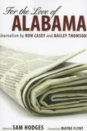 Casey / Hodges / Thomson |  For the Love of Alabama | Buch |  Sack Fachmedien