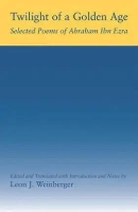 Ibn Ezra / Weinberger |  Twilight of a Golden Age | Buch |  Sack Fachmedien