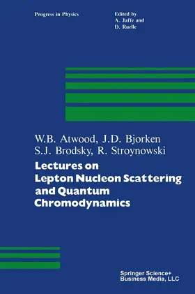 ATWOOD / STROYNOWSKI / BJORKEN |  Lectures on Lepton Nucleon Scattering and Quantum Chromodynamics | Buch |  Sack Fachmedien