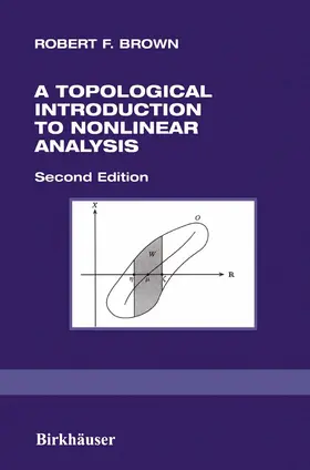 Brown | A Topological Introduction to Nonlinear Analysis | Buch | 978-0-8176-3258-8 | www2.sack.de