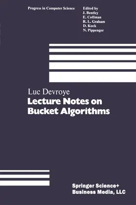 DEVROYE |  Lecture Notes on Bucket Algorithms | Buch |  Sack Fachmedien