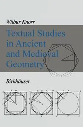 Knorr |  Textual Studies in Ancient and Medieval Geometry | Buch |  Sack Fachmedien