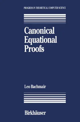 Bachmair |  Canonical Equational Proofs | Buch |  Sack Fachmedien