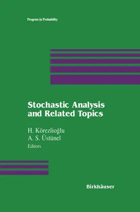 Körezlioglu / Üstünel |  Stochastic Analysis and Related Topics | Buch |  Sack Fachmedien