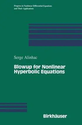 Alinhac |  Blowup for Nonlinear Hyperbolic Equations | Buch |  Sack Fachmedien