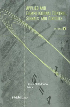Datta | Applied and Computational Control, Signals, and Circuits | Buch | 978-0-8176-3954-9 | www2.sack.de