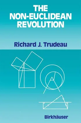 Trudeau |  The Non-Euclidean Revolution | Buch |  Sack Fachmedien