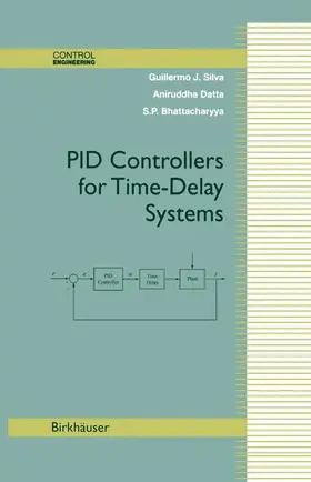 Silva / Bhattacharyya / Datta |  PID Controllers for Time-Delay Systems | Buch |  Sack Fachmedien