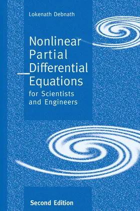 Debnath |  Nonlinear Partial Differential Equations for Scientists and Engineers | eBook | Sack Fachmedien