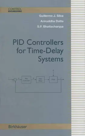 Silva / Datta / Bhattacharyya |  PID Controllers for Time-Delay Systems | eBook | Sack Fachmedien