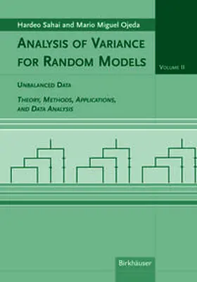 Sahai / Ojeda |  Analysis of Variance for Random Models, Volume 2: Unbalanced Data | eBook | Sack Fachmedien