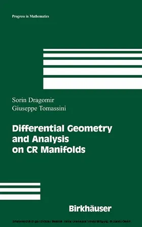 Dragomir / Tomassini |  Differential Geometry and Analysis on CR Manifolds | eBook | Sack Fachmedien
