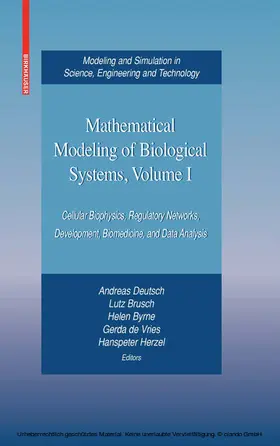Deutsch / Brusch / Byrne |  Mathematical Modeling of Biological Systems, Volume I | eBook | Sack Fachmedien