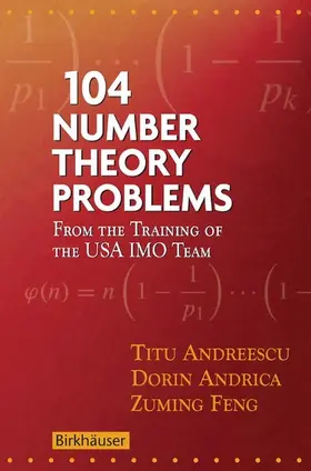 Andreescu / Andrica / Feng |  104 Number Theory Problems | eBook | Sack Fachmedien
