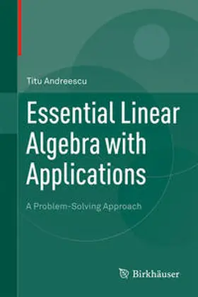 Andreescu | Essential Linear Algebra with Applications | E-Book | sack.de