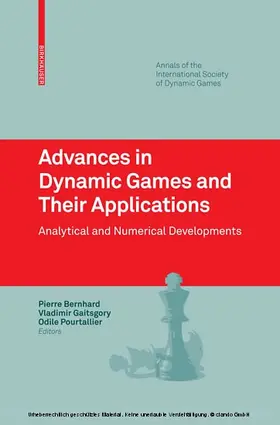 Bernhard / Pourtallier / Gaitsgory | Advances in Dynamic Games and Their Applications | E-Book | sack.de