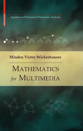 Wickerhauser |  Mathematics for Multimedia | Buch |  Sack Fachmedien