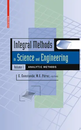 Perez / Constanda | Integral Methods in Science and Engineering, Volume 1 | E-Book | sack.de