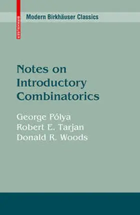 Pólya / Tarjan / Woods |  Notes on Introductory Combinatorics | eBook | Sack Fachmedien