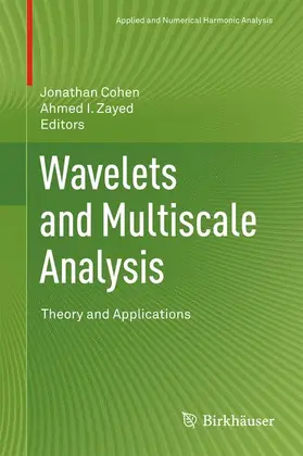 Cohen / Zayed |  Wavelets and Multiscale Analysis | Buch |  Sack Fachmedien