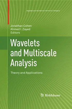 Cohen / Zayed |  Wavelets and Multiscale Analysis | eBook | Sack Fachmedien