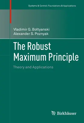 Boltyanski / Poznyak | The Robust Maximum Principle | E-Book | sack.de