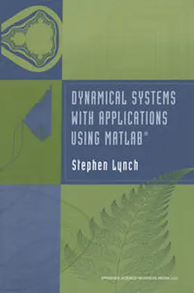 Lynch |  Dynamical Systems with Applications using MATLAB® | eBook | Sack Fachmedien