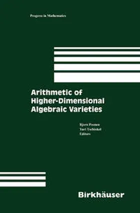 Poonen / Tschinkel |  Arithmetic of Higher-Dimensional Algebraic Varieties | eBook | Sack Fachmedien