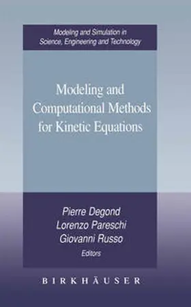 Degond / Pareschi / Russo | Modeling and Computational Methods for Kinetic Equations | E-Book | sack.de
