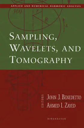 Benedetto / Zayed |  Sampling, Wavelets, and Tomography | eBook | Sack Fachmedien
