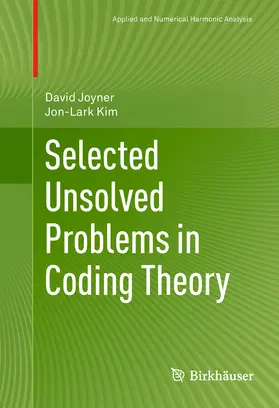 Joyner / Kim | Selected Unsolved Problems in Coding Theory | E-Book | sack.de