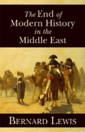 Lewis |  The End of Modern History in the Middle East | Buch |  Sack Fachmedien