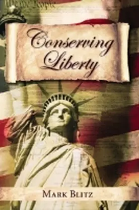 Blitz |  Conserving Liberty | Buch |  Sack Fachmedien