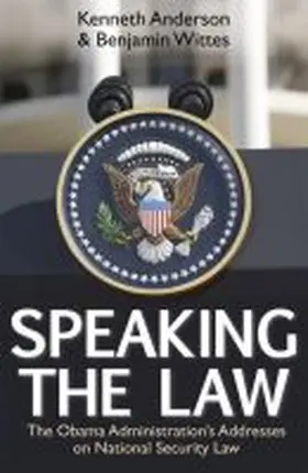Anderson / Wittes |  Speaking the Law | Buch |  Sack Fachmedien