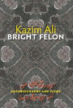 Ali |  Bright Felon | eBook | Sack Fachmedien