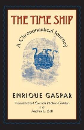 Gaspar |  The Time Ship | eBook | Sack Fachmedien