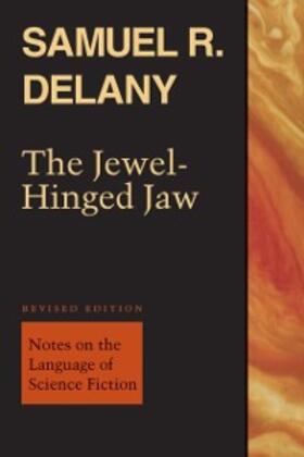 Delany |  The Jewel-Hinged Jaw | eBook | Sack Fachmedien