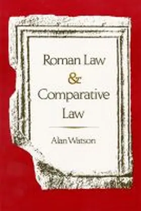 Watson |  Roman Law and Comparative Law | Buch |  Sack Fachmedien