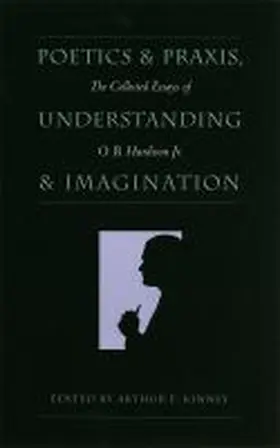Hardison / Kinney |  Poetics and Praxis, Understanding and Imagination | Buch |  Sack Fachmedien