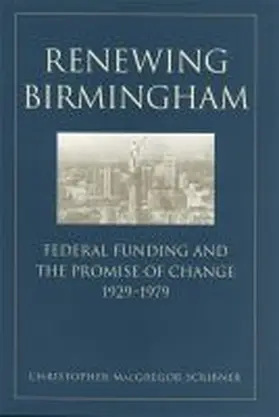Scribner |  Renewing Birmingham | Buch |  Sack Fachmedien