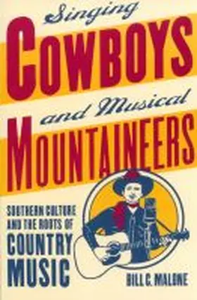 Malone |  Singing Cowboys and Musical Mountaineers | Buch |  Sack Fachmedien
