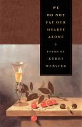 Webster |  We Do Not Eat Our Hearts Alone | Buch |  Sack Fachmedien