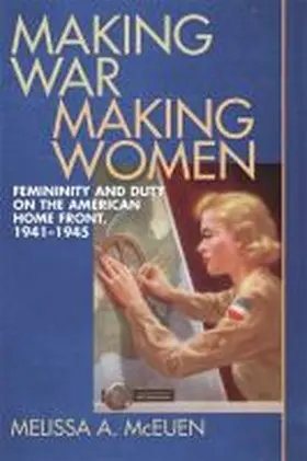 McEuen |  Making War, Making Women | Buch |  Sack Fachmedien