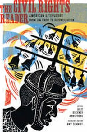 Armstrong / Schmidt |  The Civil Rights Reader: American Literature from Jim Crow to Reconciliation | Buch |  Sack Fachmedien