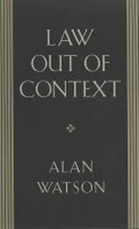 Watson |  Law Out of Context | Buch |  Sack Fachmedien