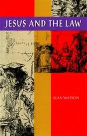 Watson |  Jesus and the Law | Buch |  Sack Fachmedien